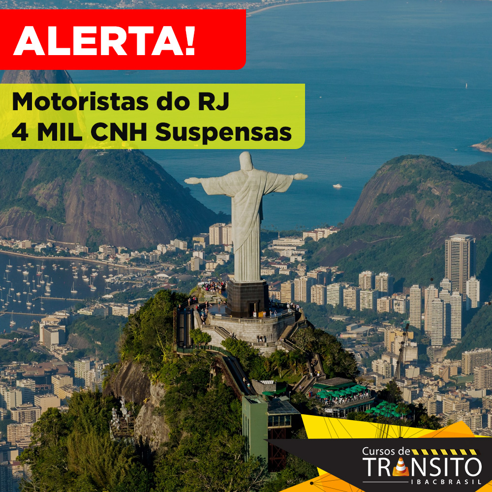 Alerta: mais de quatro mil motoristas do Rio de Janeiro em processo de Suspensão da CNH