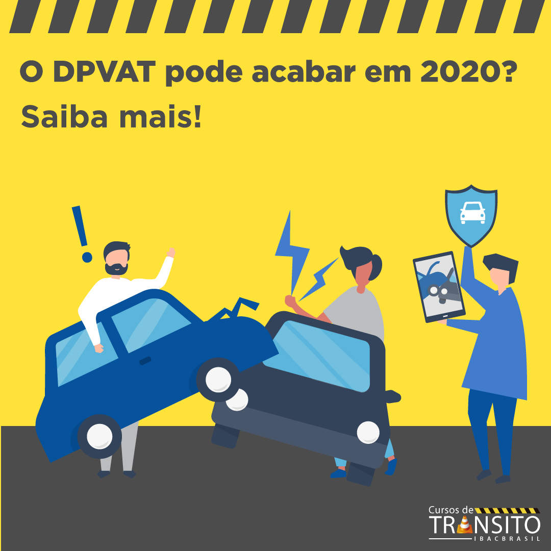 Saiba o que é DPVAT e por que ele pode acabar em 2020.