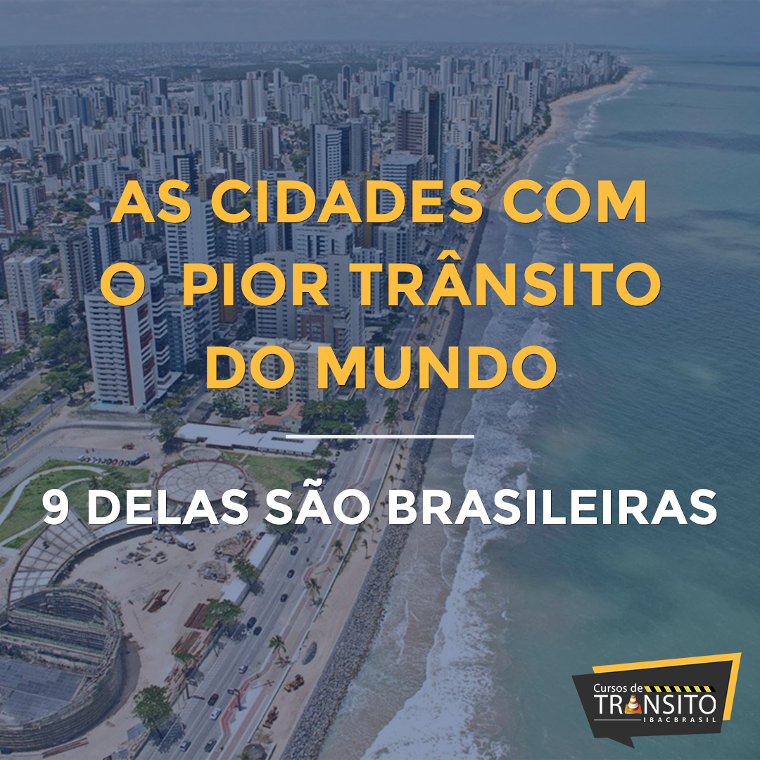 As cidades com o pior trânsito do mundo – 9 delas são brasileiras