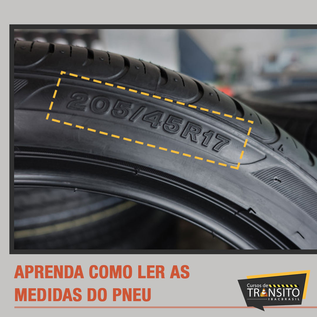 Aprenda como ler as medidas do pneu
