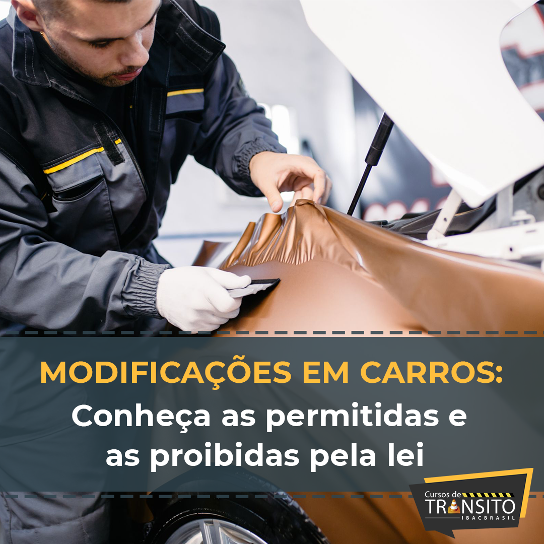 Modificações em carros: Conheça permitidas e as proibidas pela lei
